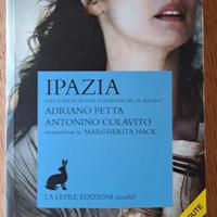 Libro Ipazia. Vita e sogni di una scienziata