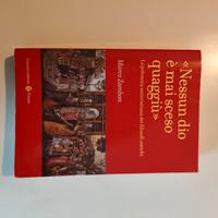 Nessun dio è mai sceso quaggiù di M. Zambon