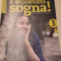 TESTO SCOLASTICO: E SOPRATTUTTO SOGNA