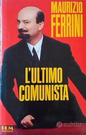 L'ultimo comunista di Maurizio Ferrini. Ed BUM Mon