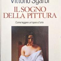 Vittorio Sgarbi - Il sogno della pittura