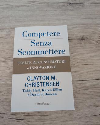 Libro competere senza scommettere - Christensen