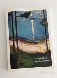 Erba lungo la via - Natsume Soseki