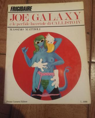 Mattioli, Joe Galaxy e le perfide lucertole
