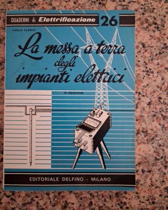 La messa a terra degli impianti elettrici  1965