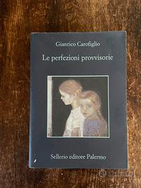 Le perfezioni provvisorie - Gianrico Carofiglio