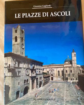 Le piazze di Ascoli