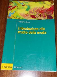 "Introduzione Allo Studio Della Moda" di N. Giusti