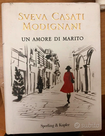 Un amore di marito - Sveva Casati Modignani