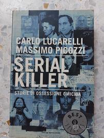 Serial killer: storie di ossessione omicida