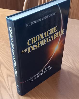 Libro " Cronache dell'ispiegabile"