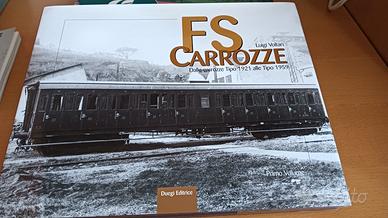 Libro Carrozze FS - volume primo 