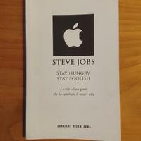 Steve Jobs, Stay Hungry Stay Foolish