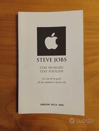 Steve Jobs, Stay Hungry Stay Foolish