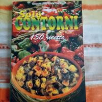 Solo contorni 130 ricette - Guglielmo Limatoria