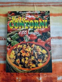 Solo contorni 130 ricette - Guglielmo Limatoria