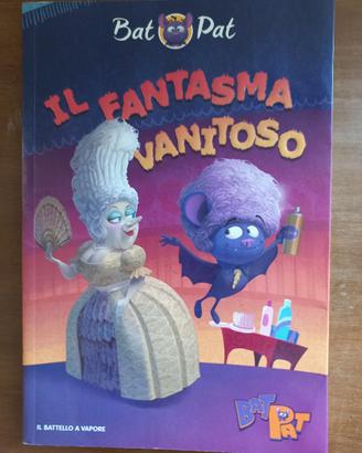 Libro bat pat il fantasma vanitoso