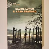 Il Caso Bramard - Libro Davide Longo 