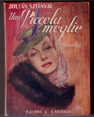 Szitnyai Una piccola moglie 1945 Ungheria raro