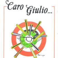 Caro Giulio / Cento di Questi Chiappori (satira)