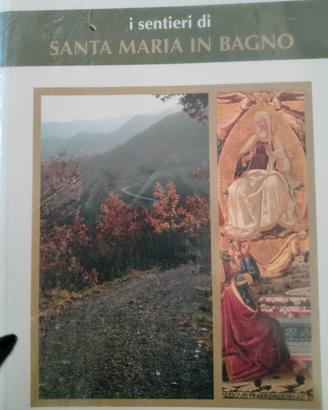 i sentieri di santa Maria in bagno (di Romagna)