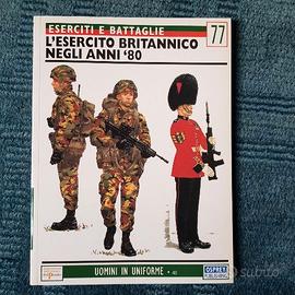 Uniformi L’ ESERCITO BRITANNICO NEGLI ANNI ‘80