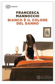 Bianco è il colore del danno 