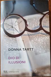 Dio di illusioni - Donna Tartt