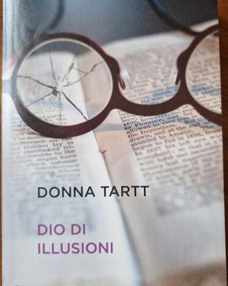 Dio di illusioni - Donna Tartt