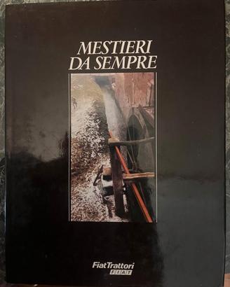 Mestieri da sempre - Fiat Trattori 1981
