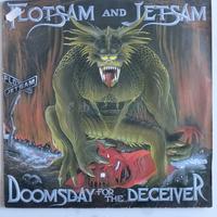 Doomsday For The Deceiver- FLOTSAM AND JETSAM