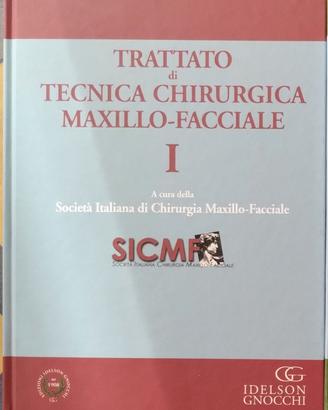 SICMF, TOMO 1 Trattato chirurgia MAXILLO-FACCIALE