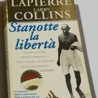 Stanotte la libertà D. Lapierre e L. Collins