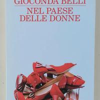 Nel paese delle donne Gioconda Belli 1°Ed.Feltrine
