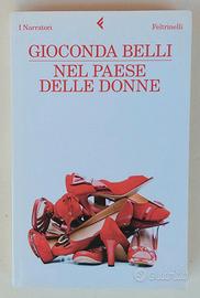 Nel paese delle donne Gioconda Belli 1°Ed.Feltrine