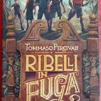 Libro per ragazzi Ribelli in fuga