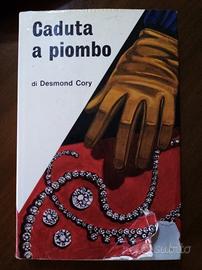 Caduta a piombo - Desmond Cory