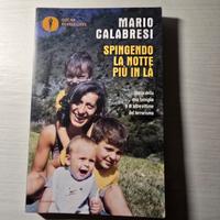 "Spingendo la notte più in là" di Mario Calabresi