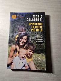 "Spingendo la notte più in là" di Mario Calabresi