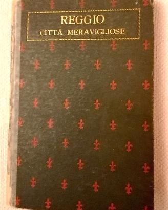 CITTA’ MERAVIGLIOSE - ISIDORO REGGIO - ANNI '30
