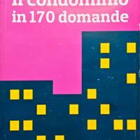 Libro
Il condominio in 170 domande - Altroconsumo