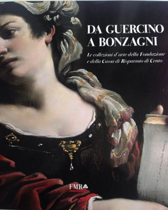 Da Guercino a Bonzagni - Franco Maria Ricci