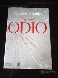Elogio dell'odio - Khaled Khalifa - bompiani 2011