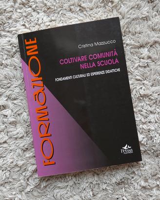 Libro "Coltivare comunità nella scuola"