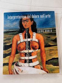 Interpretazione del dolore nell’arte – Frida Kahlo