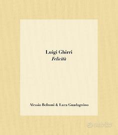 Luigi Ghirri Felicità - Prima Edizione  Mack 2026