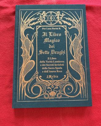 IL LIBRO MAGICO DEI SETTE DRAGHI - Rebis 1999 -