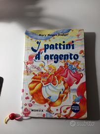 I pattini d'argento - Mary Mapes Dodge - Edizione 