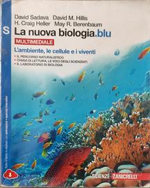 La nuova biologia.blu. Per le Scuole superiori.
