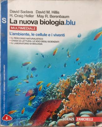 La nuova biologia.blu. Per le Scuole superiori.